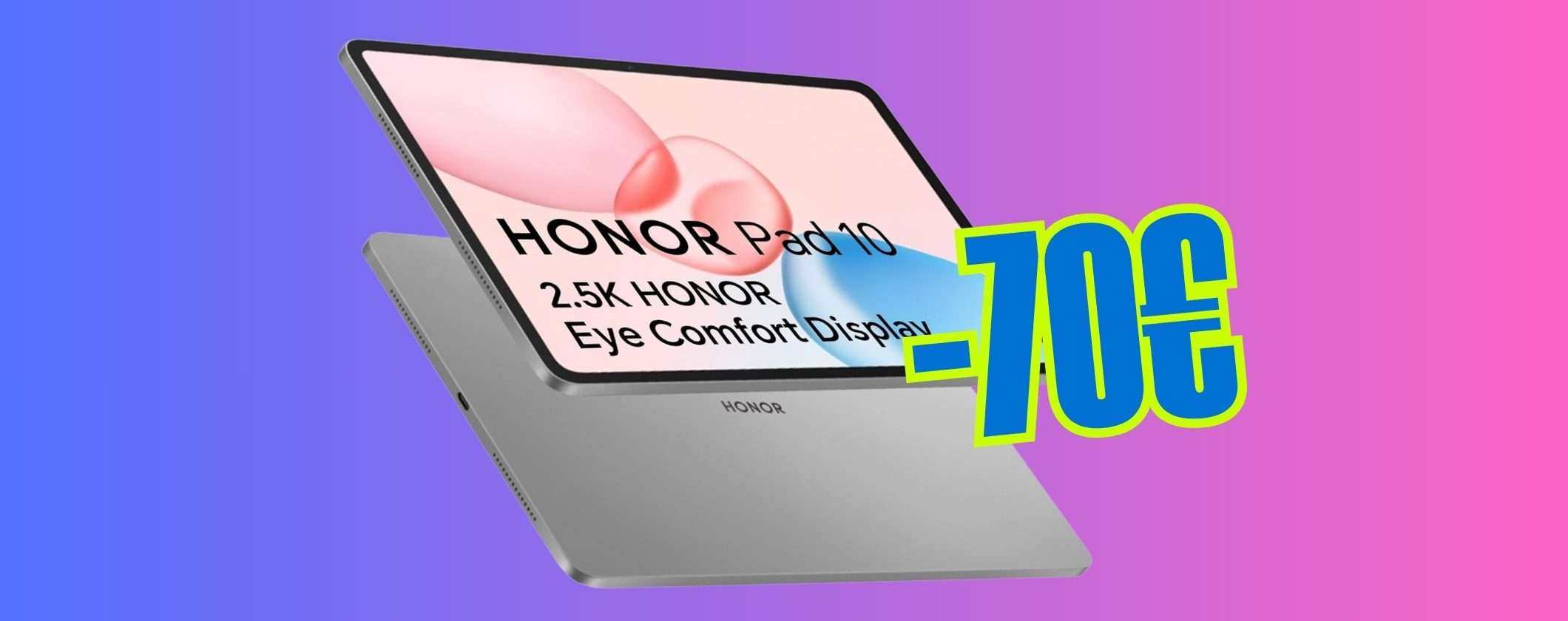 HONOR Pad 10 da 256GB oggi a un prezzo favoloso su Amazon HONOR Pad 10 da 256GB oggi a un prezzo favoloso su Amazon