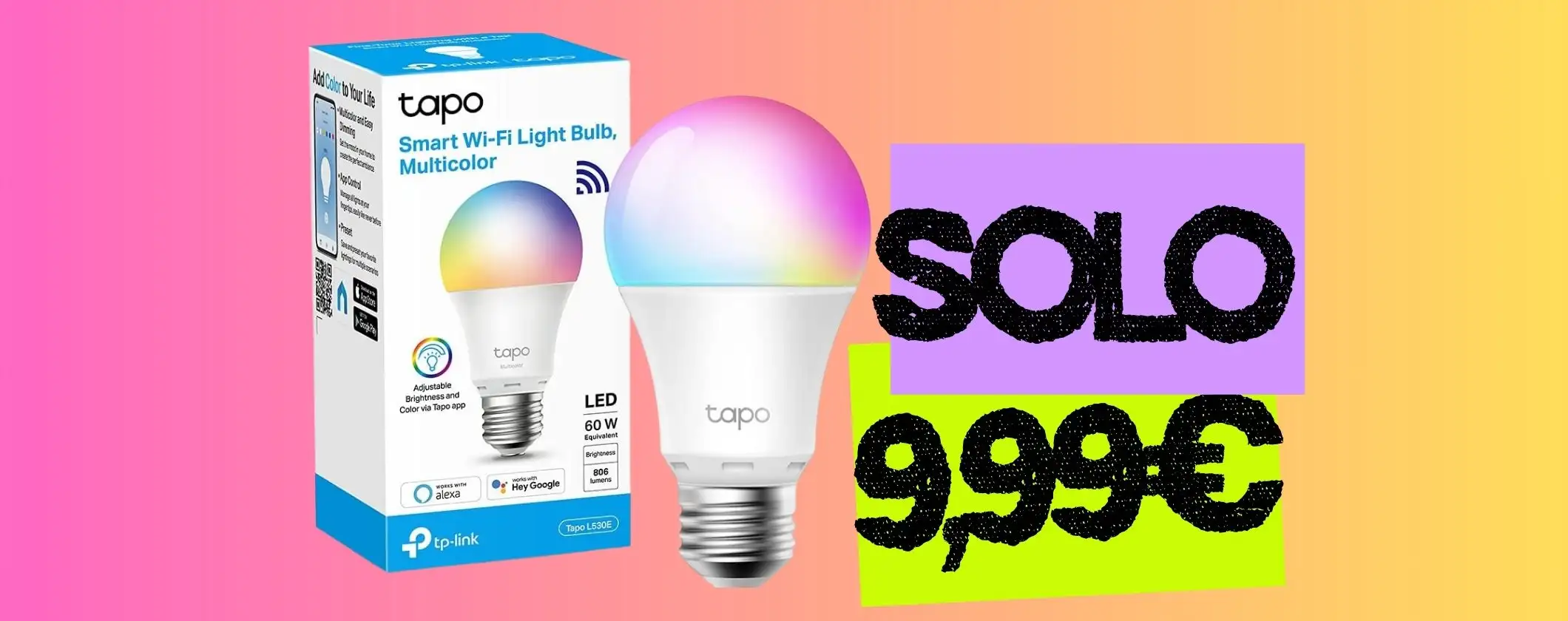 Lampadina WiFi multicolore Tapo: semplificati la vita con appena 9,99€