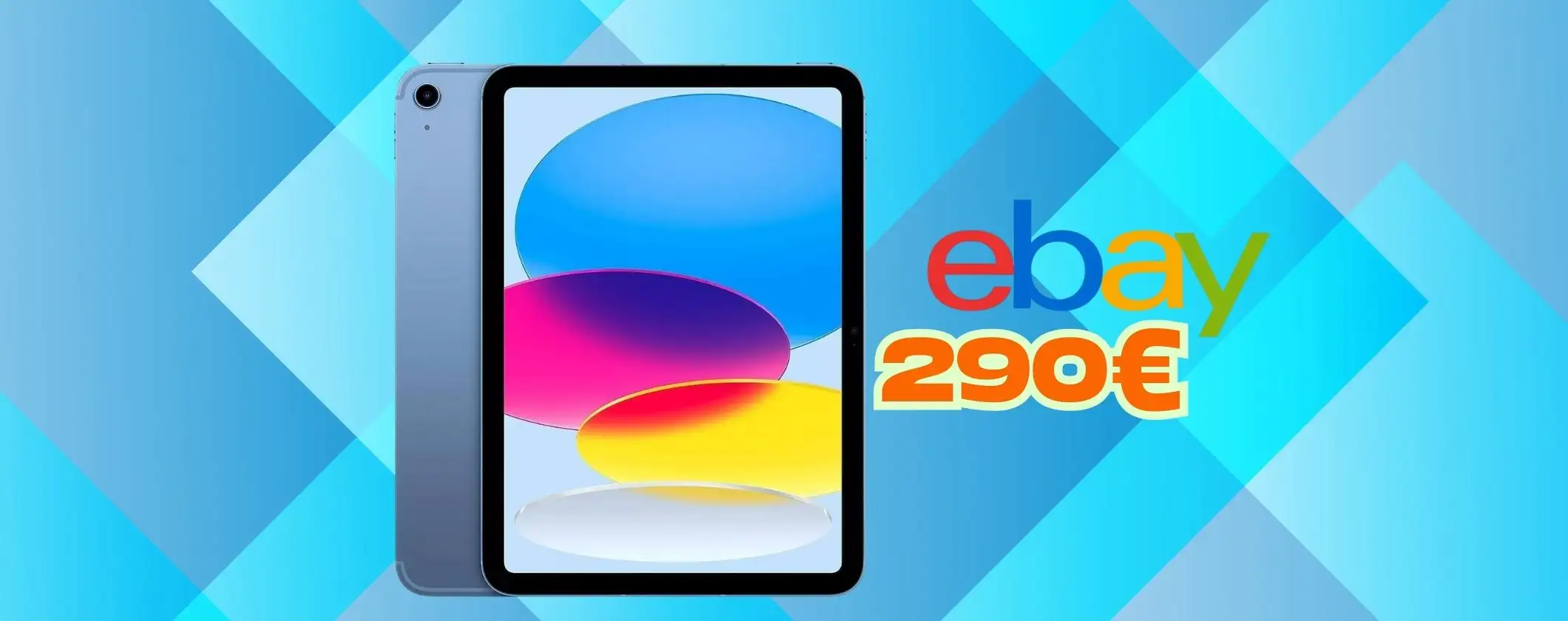 Apple iPad di 10a generazione da 10,9 pollici a prezzo da favola su eBay (290€) Apple iPad di 10a generazione da 10,9 pollici a prezzo da favola su eBay (290€)