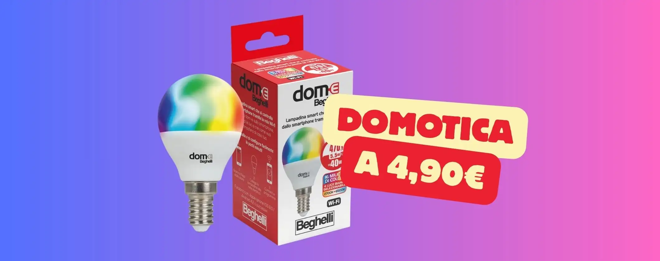 Beghelli: lampadina smart per domotica, tanti colori e prezzo mini (4,90€)