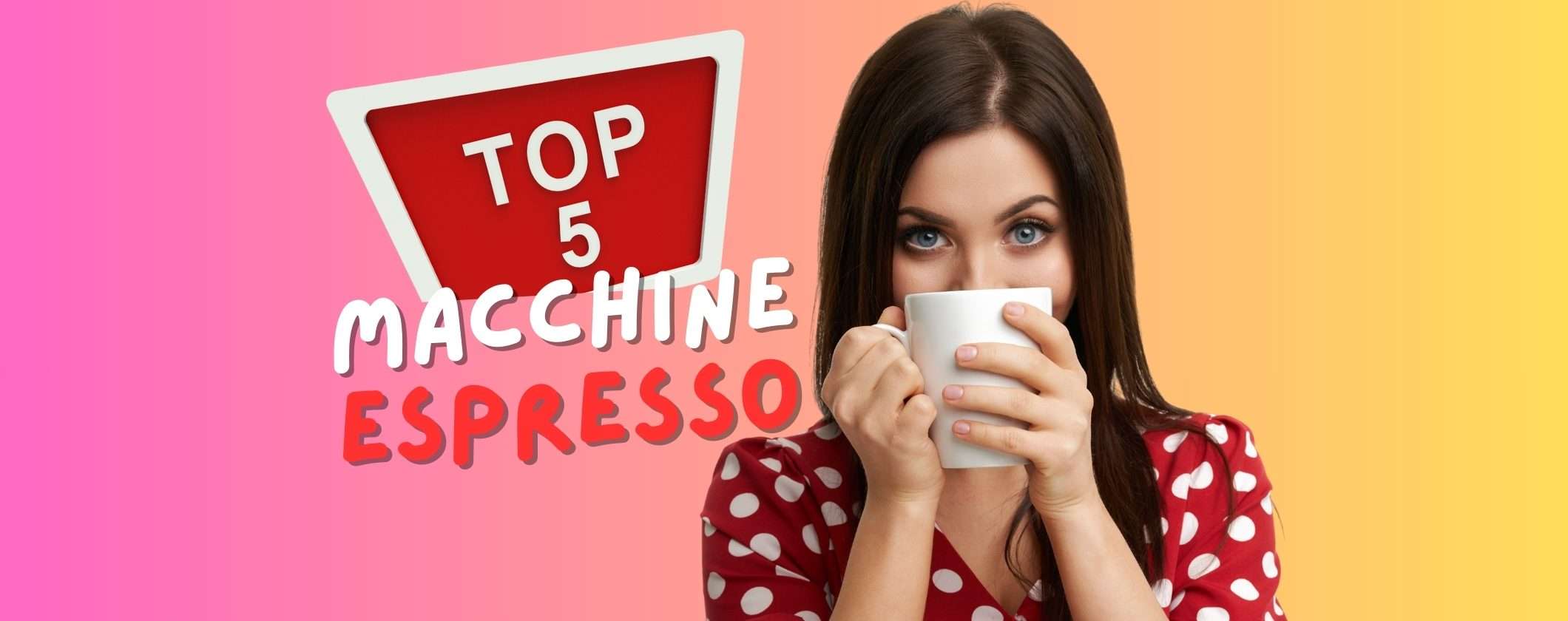 Caffè come al bar con le migliori macchine per espresso a meno di 100€