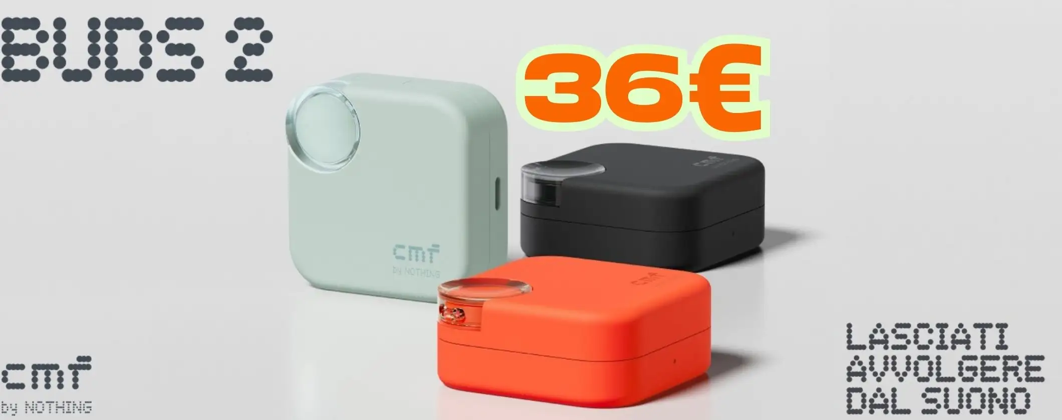 CMF by Nothing Buds 2: altissima qualità audio a prezzo conveniente CMF by Nothing Buds 2: altissima qualità audio a prezzo conveniente