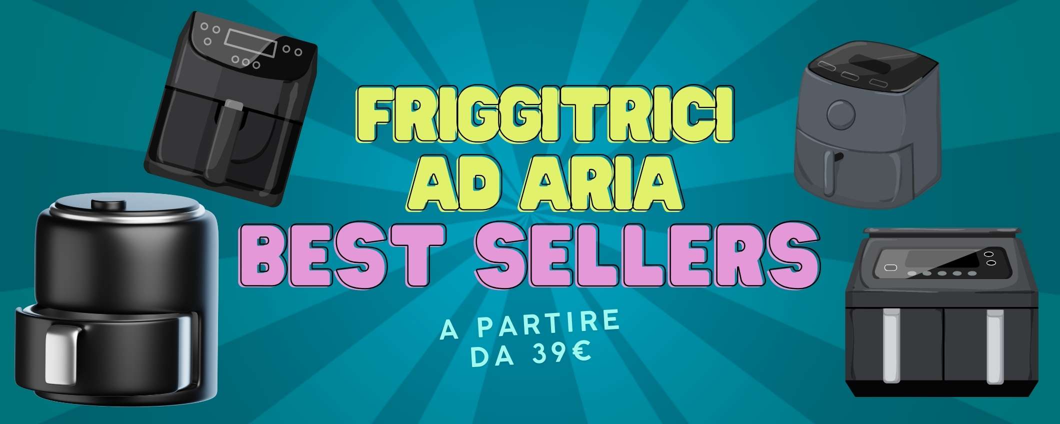 Le BEST SELLERS di Amazon: 10 friggitrici ad aria che rendono la cucina TOP