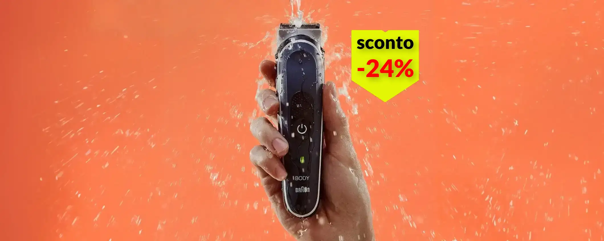 Non solo barba, ma l'intero corpo: rasoio Braun a 61€, zero irritazioni Non solo barba, ma l'intero corpo: rasoio Braun a 61€, zero irritazioni