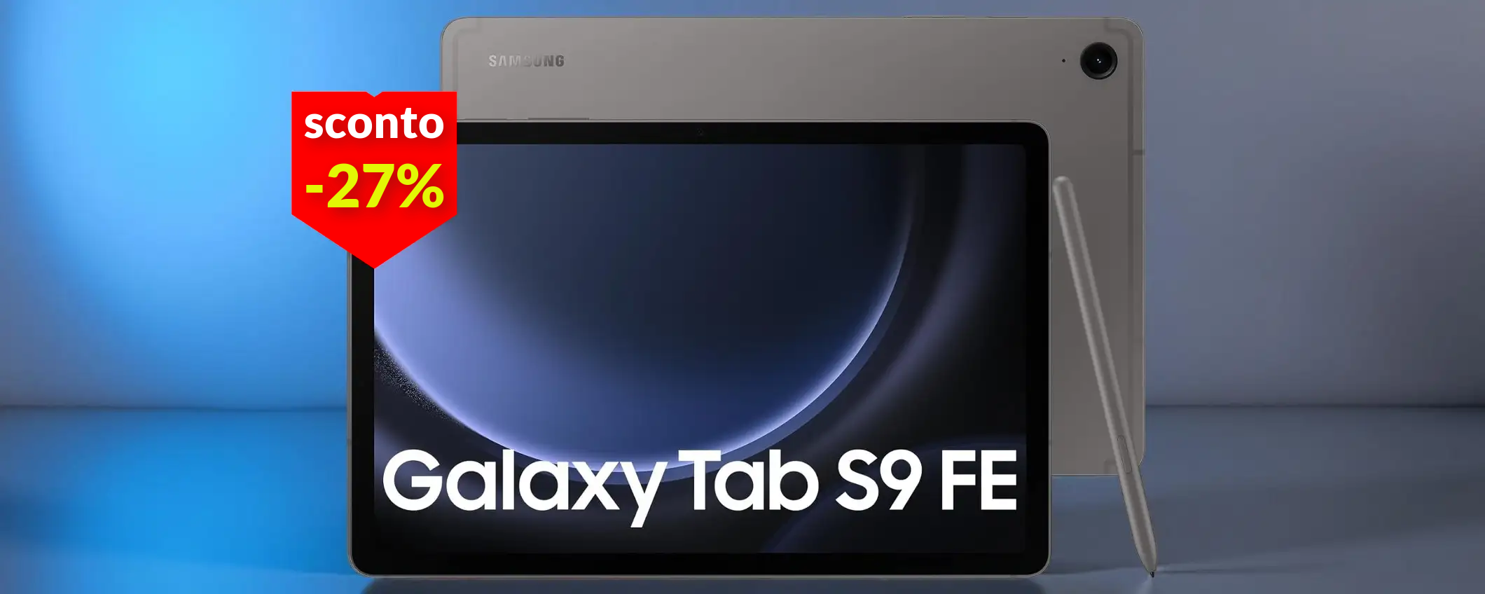 Samsung Galaxy Tab S9 FE con S Pen: questa offerta ti fa risparmiare 149€ Samsung Galaxy Tab S9 FE con S Pen: questa offerta ti fa risparmiare 149€