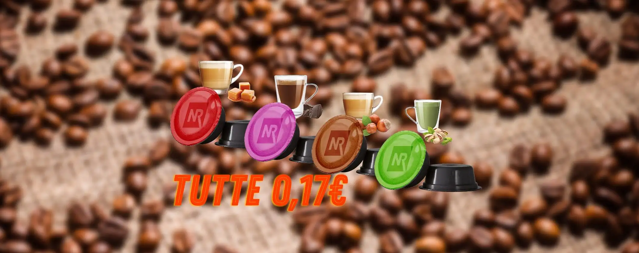 Tutte le Capsule Neroristretto A Modo Mio a 0,17€: biscotto, nocciola, mokaccino, pistacchio e caramello Tutte le Capsule Neroristretto A Modo Mio a 0,17€: biscotto, nocciola, mokaccino, pistacchio e caramello