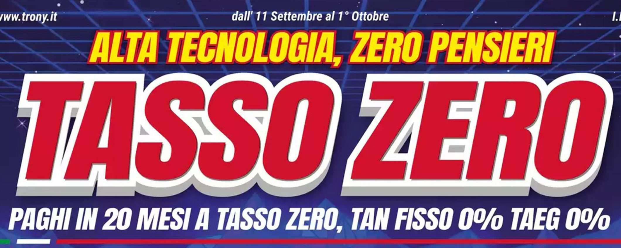 Volantino Trony ricco di offerte a tasso zero: paghi tutto in 20 mesi