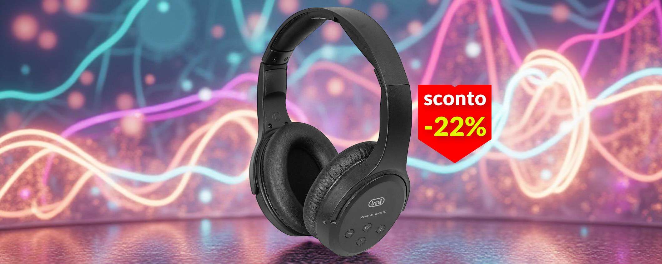 Cuffie wireless Trevi in sconto a 55€: ricaricabili e funzionano fino a 30 metri
