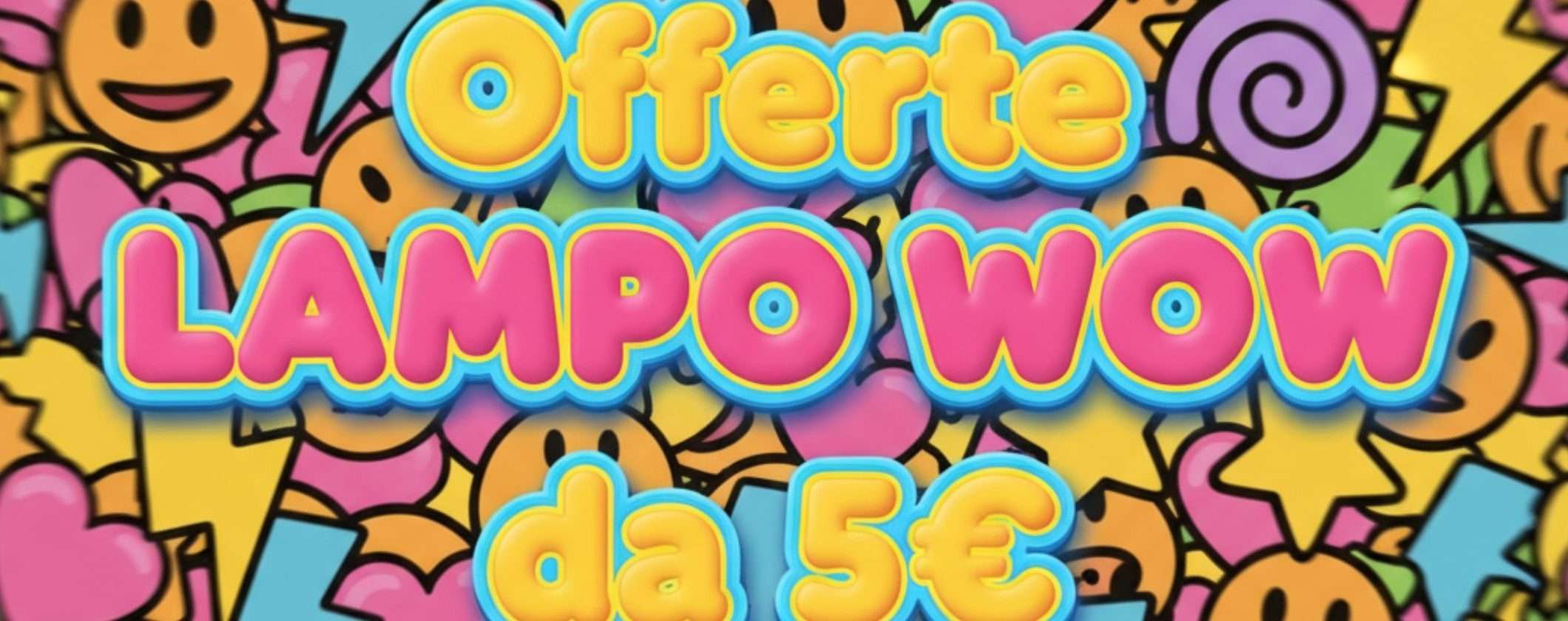 Offerte LAMPO WOW da 5€ su Amazon: esplosione di occasioni per il 15 ottobre Offerte LAMPO WOW da 5€ su Amazon: esplosione di occasioni per il 15 ottobre
