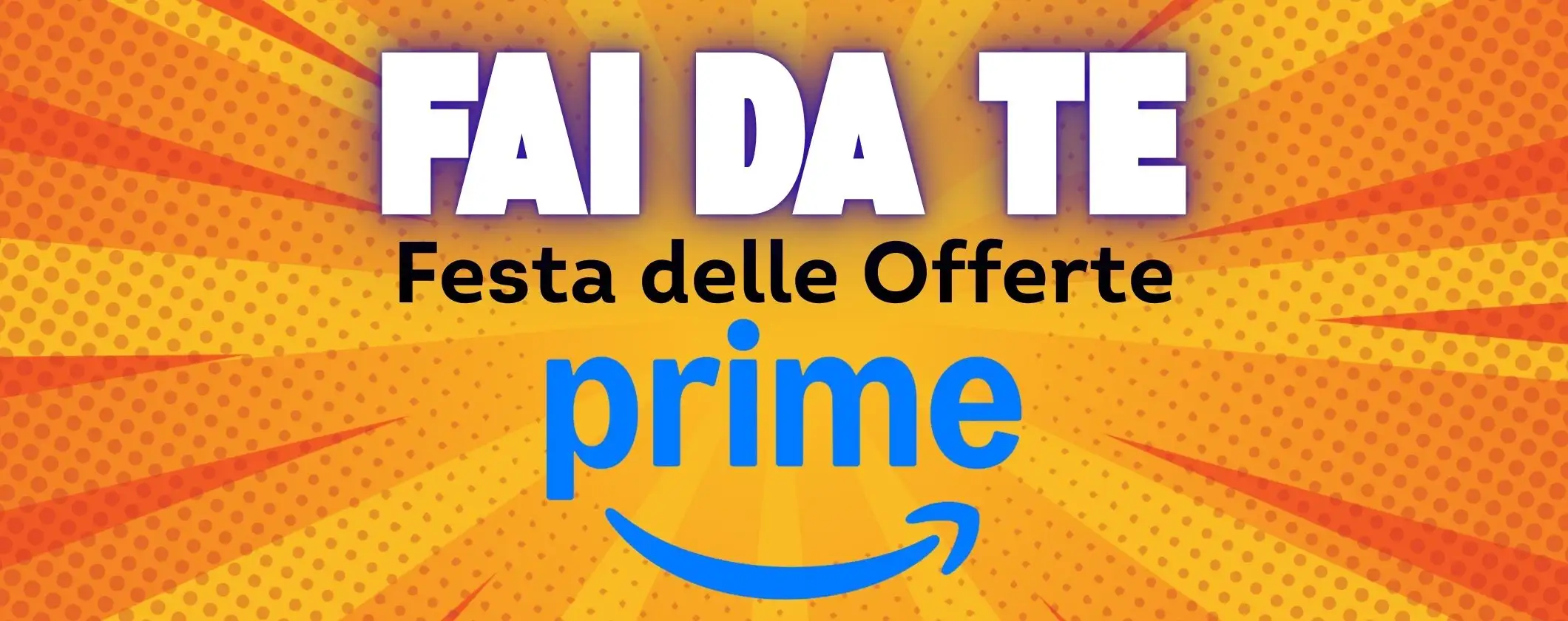 Fai da te: 5 prodotti SCONTATISSIMI alla Festa delle Offerte Prime