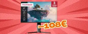 Monitor Thomson QHD da 27 pollici con pannello IPS a 180Hz (-108€) Monitor Thomson QHD da 27 pollici con pannello IPS a 180Hz (-108€)