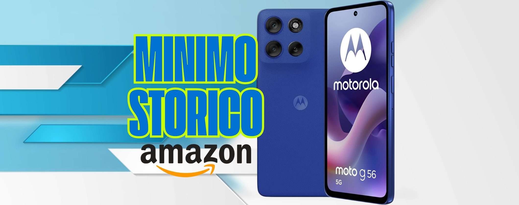 Motorola moto g56 5G al minimo storico: ora è il medio gamma da acquistare