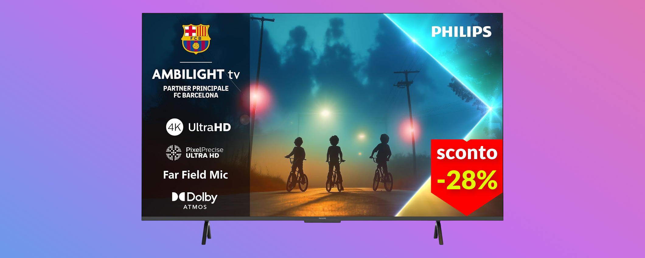 Smart TV 4K Philips Ambilight 55'': spettacolo assoluto e maxi sconto (-28%)
