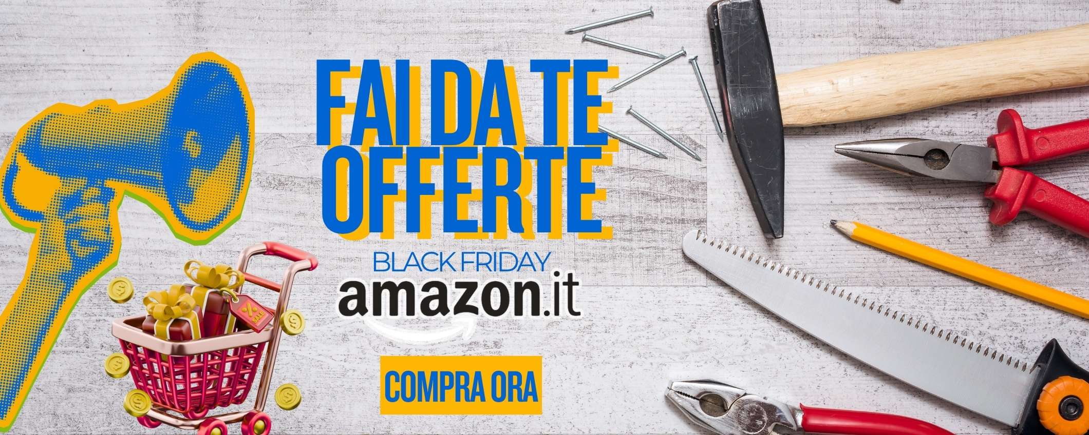 Fai da te: 5 prodotti EXTRA svenduti al Black Friday