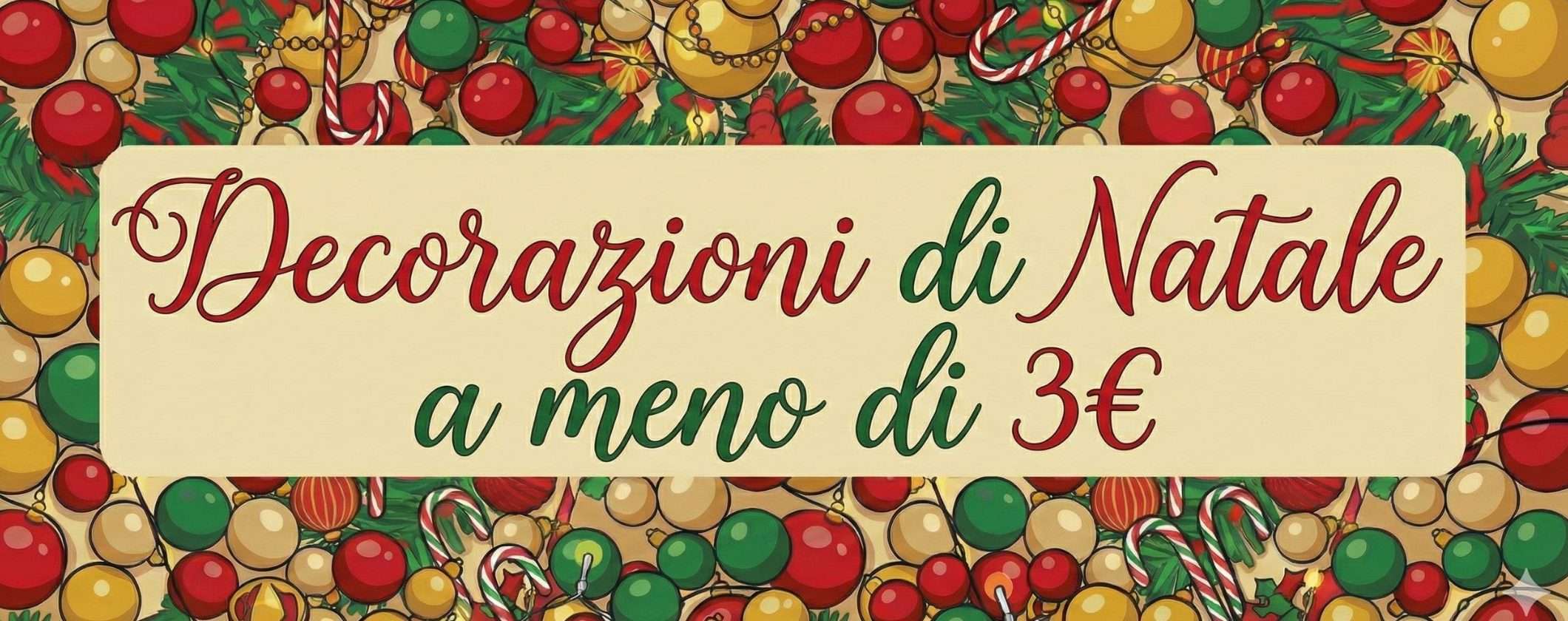 Amazon Haul promo NATALE: tante bellissime decorazioni a (molto) meno di 3€