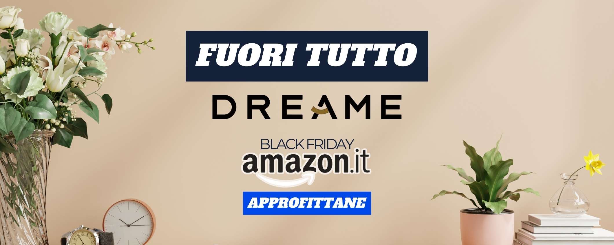Black Friday Dreame: FUORI TUTTO sui bestseller (fino al 60%)