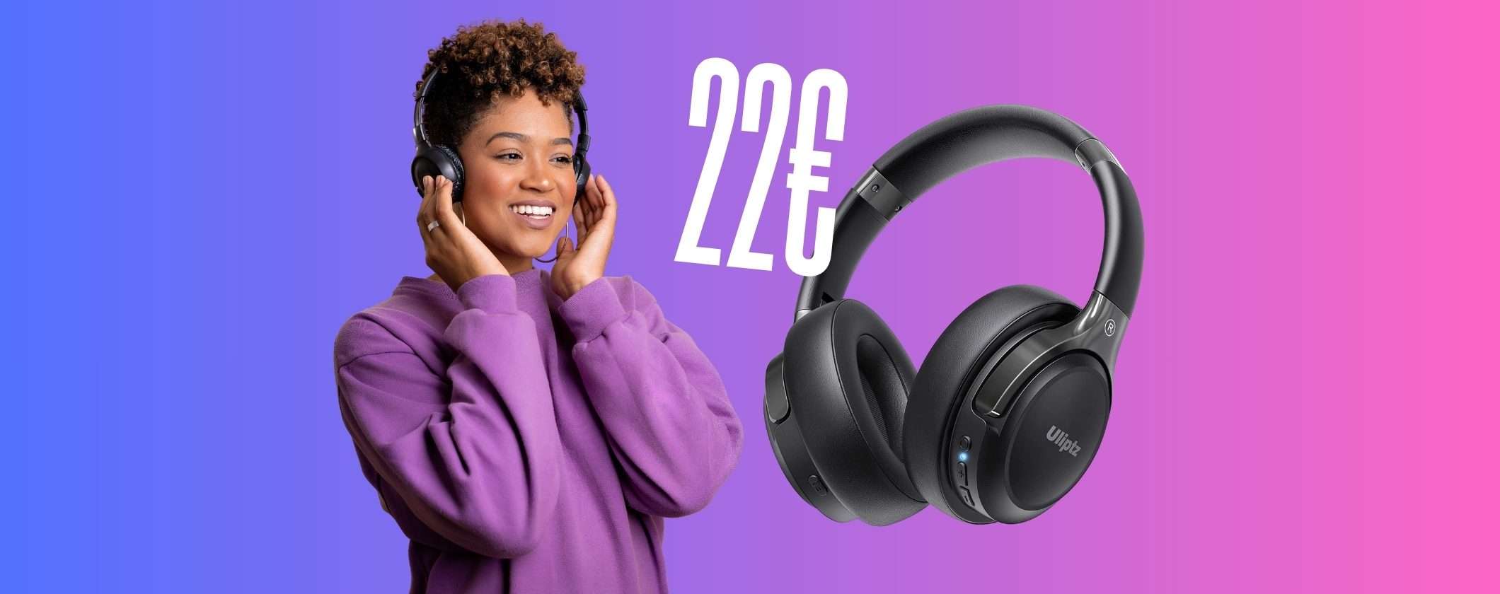 Cuffie Bluetooth Uliptz a soli 22€ su Amazon: comode e grande autonomia