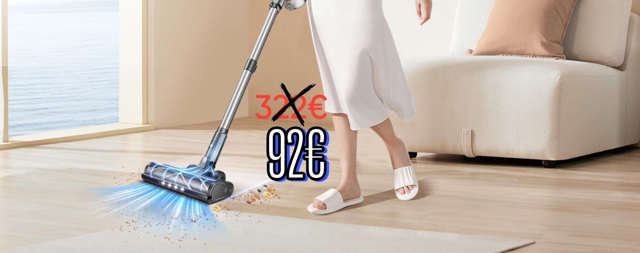 Da 322€ a 92€: Aspirapolvere Senza Fili ultra potente in offerta su Amazon
