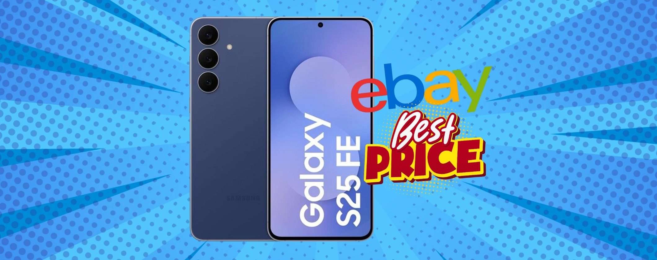 Samsung Galaxy S25 FE da 256GB scontatissimo su eBay e pagabile a rate