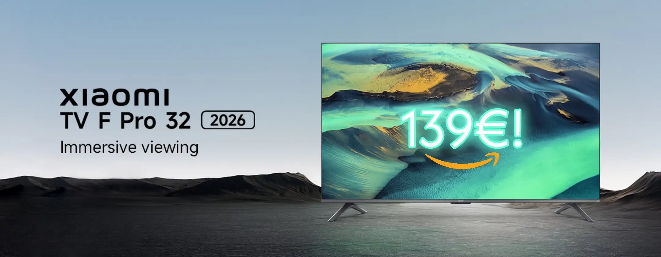 Solo 139€ per la XIAOMI TV F Pro 32 al Black Friday Amazon