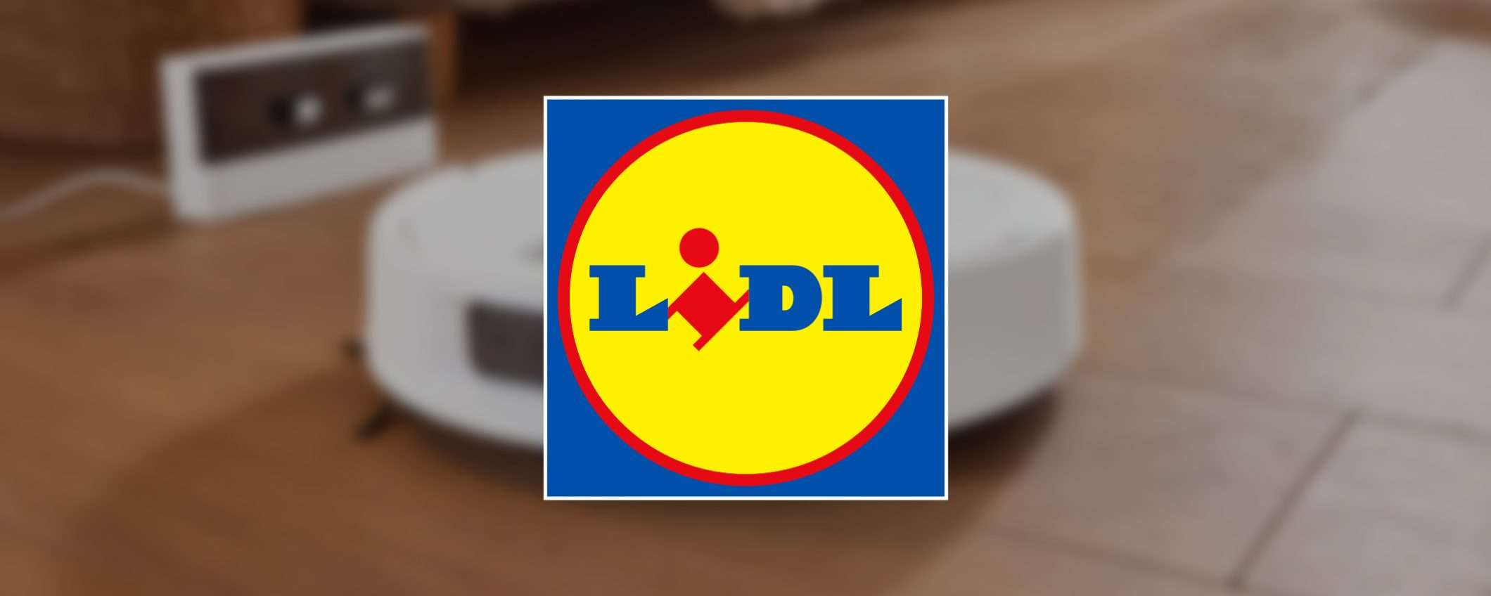 SVENDITA Cyber Monday da Lidl: tante offerte, dal robot aspirapolvere alla smart TV