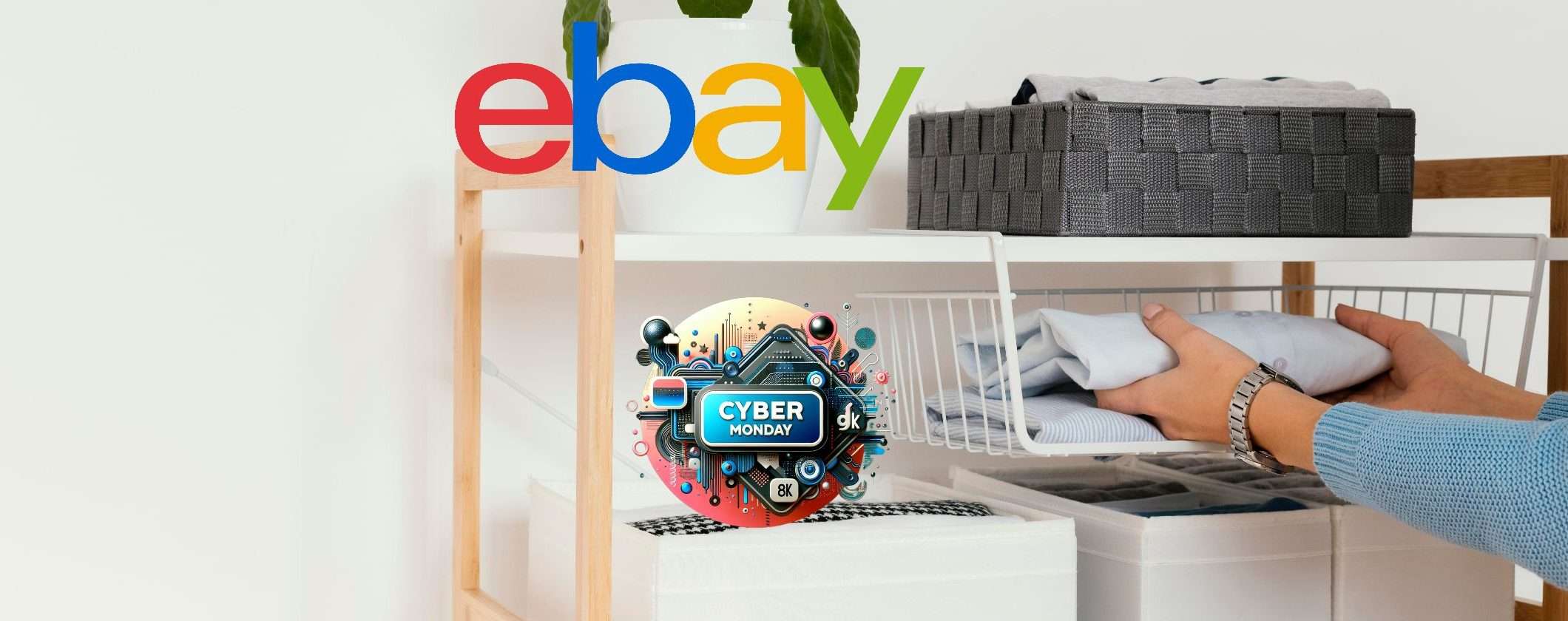 Scopri le Soluzioni Salvaspazio GENIALI in offerta al Cyber Monday di eBay